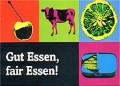 WTO-Kampagne "Gut Essen, fair Essen!"